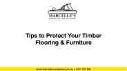 Tips to Protect Your Timber Flooring & Furniture