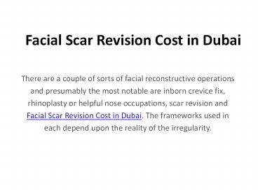 Facial Scar Revision Cost in Dubai (1)