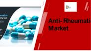 Anti-Rheumatics Market Growth PPT