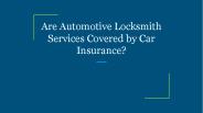 Are Automotive Locksmith Services Covered by Car Insurance?