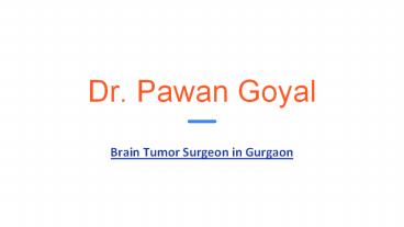 What do you know about Brain Tumor?