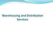 Warehousing and Distribution