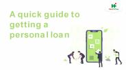 A quick guide to getting a personal loan