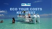Eco Tour Costs Key West, Casual Monday Charters