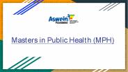 Masters in Public Health (MPH) - Aswein Foundation