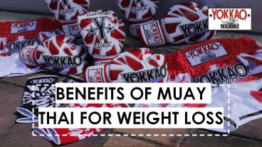 BENEFITS OF MUAY THAI FOR WEIGHT LOSS -YOKKAO,