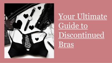 Your Ultimate Guide to Discontinued Bras