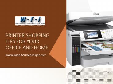 Printer Shopping Tips for Your Office and Home