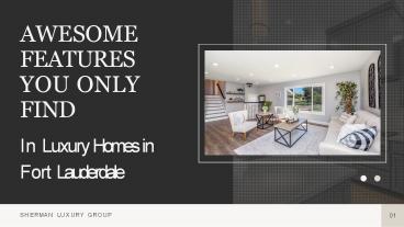 Awesome Features You Only Find in Luxury Homes in Fort Lauderdale