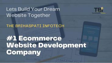 Top Rated Ecommerce website development company 0- The Brihaspati Infotech