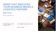 Signs that Indicates your Business needs a Logistics Partner