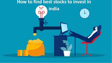 PPT – How to find best stocks to invest in India PowerPoint ...