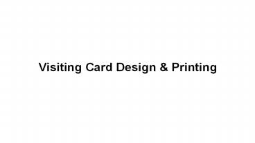 Visiting Card Design and Printing