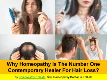 What Makes Homeopathy The Number One Contemporary Healer For Hair Loss?