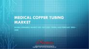 Medical Copper Tubing Market