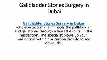 Gallbladder Stones Surgery in Dubai