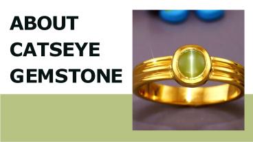 About Cats Eye Gemstone