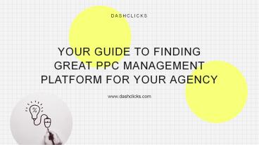 Your Guide To Finding Great PPC Management Platform (1)