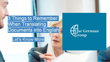 3 Things to Remember When Translating Documents into English