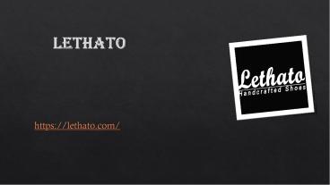 Lethato: Premium Handmade Leather Shoes for Men