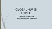 Global nurse force