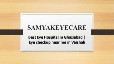 Best Eye Hospital in Ghaziabad | Eye checkup near me in Vaishali