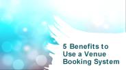 5 Benefits to Use a Venue Booking System