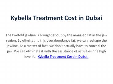 Kybella Treatment Cost in Dubai