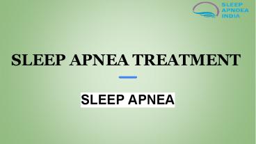 Sleep Apnea Treatment