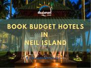 Book Budget Hotels in Neil Island