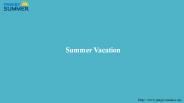 Summer Vacation
