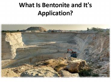Check out the 6 advantages of bentonite earth