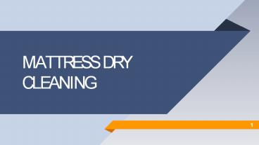 Mattress Dry Cleaning