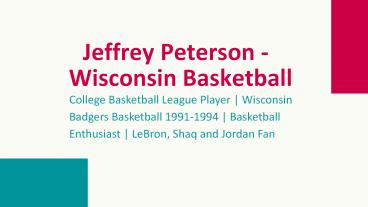 Jeffrey Peterson - Wisconsin Basketball - An Excellent Strategist