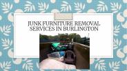 Junk Furniture Removal Services in Burlington