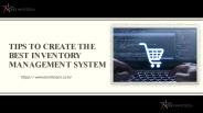 Tips to create the best Inventory Management System