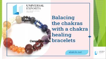 Balancing The Chakras With A Chakra Healing Bracelets