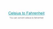 Celsius to Fahrenheit