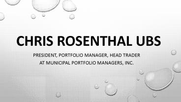 Chris Rosenthal UBS - An Excellent Researcher and Strategist