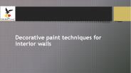 Decorative Paint Techniques For Interior Walls