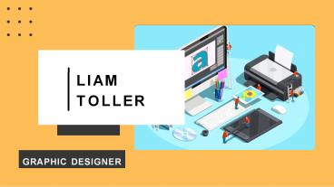 Liam Toller is a London Based Graphic Designer