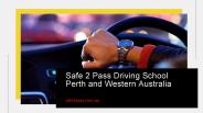 Safe 2 Pass Driving School Perth and Western Australia
