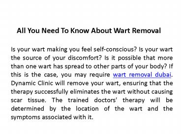All You Need To Know About Wart Removal