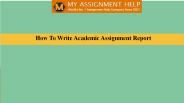 How To Write Academic Assignment Report