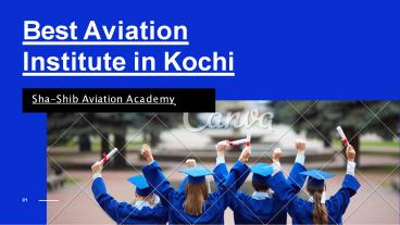 Best Aviation Institute in Kochi