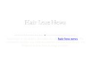 Hair Loss News