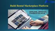 Build Rental Marketplace Platform