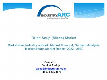 Dried Soup (Mixes) Market - Forecast(2022 - 2027)