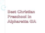 Best Christian Preschool In Alpharetta GA