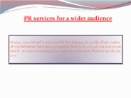 PR services for a wider audience